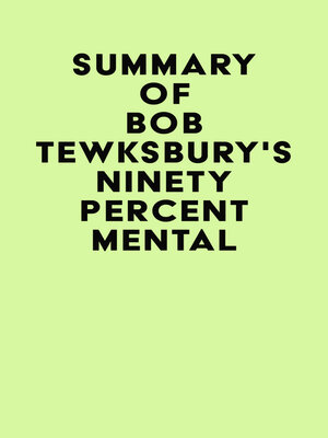 cover image of Summary of Bob Tewksbury's Ninety Percent Mental
